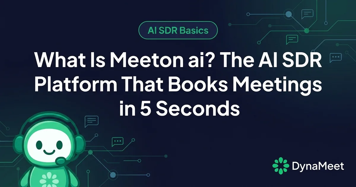 What Is Meeton ai? The AI SDR Platform That Books Meetings in 5 Seconds